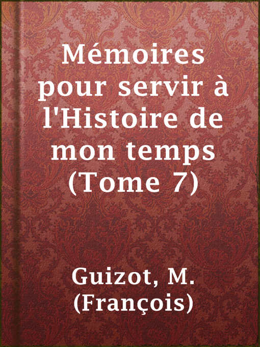 Cover image for Mémoires pour servir à l'Histoire de mon temps (Tome 7)